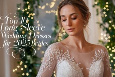 A collage of 10 long sleeve wedding dresses in a photo titled "10 Stunning Long Sleeve Wedding Dresses to Say ‘I Do’ In.