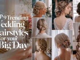 Top 9 Trending Wedding Hairstyles for Your Big Day